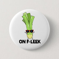 Over Fleek Funny Veggie Leek Pun