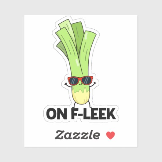 Over Fleek Funny Veggie Leek Pun Sticker (Vel)