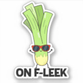 Over Fleek Funny Veggie Leek Pun Sticker (Voorkant)