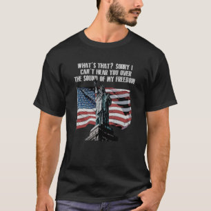 Over het geluid van mijn vrijheid op 4 juli Amerik T-shirt