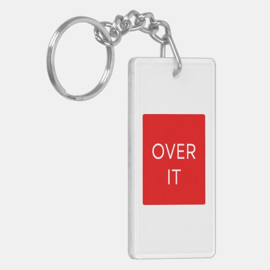 "OVER IT" Statement Graphic Tee Design Sleutelhanger (Voorkant Links)