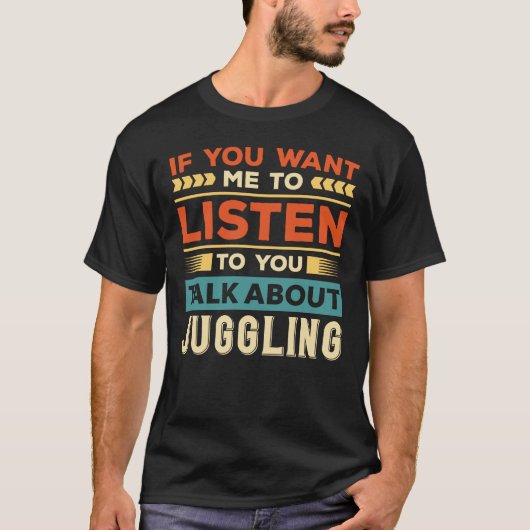 Over jongleren praten t-shirt (Voorkant)