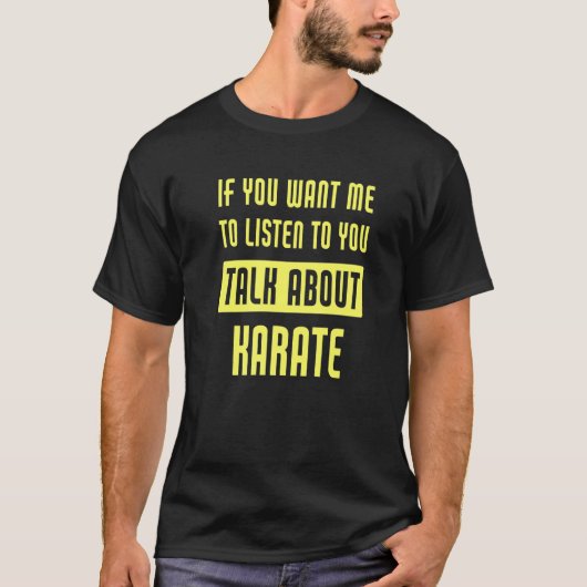 Over Karate praten T-shirt (Voorkant)