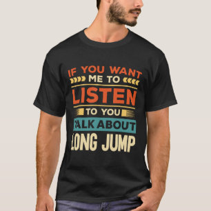 Over Long Jump praten T-shirt