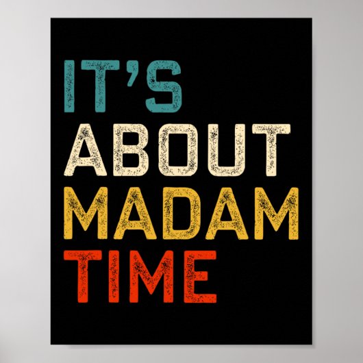 Over Madam Time Kamala Harris 2024 President Vrouw Poster (Voorkant)