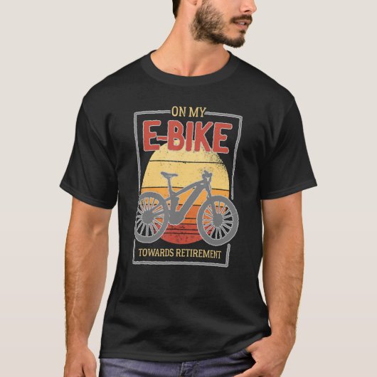 over mijn E-intrede op de pensionering van bike T-shirt (Voorkant)