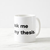 Over mijn theorie - Mok met witte koffie (Voorkant rechts)