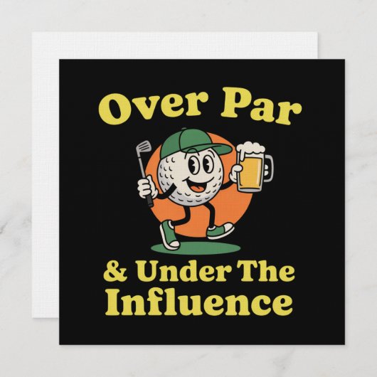 Over Par and Under The Influence Golf Drinking Kaart (Voorkant / Achterkant)