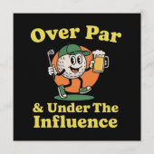 Over Par and Under The Influence Golf Drinking  Kaart (Voorkant)
