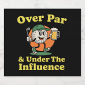 Over Par en Onder Invloed Golf Drinken Bier Etiket (Enkel label)