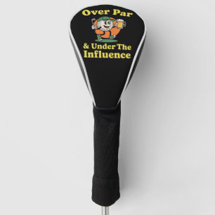 Over Par en Onder Invloed Golf Drinken  Golfheadcover