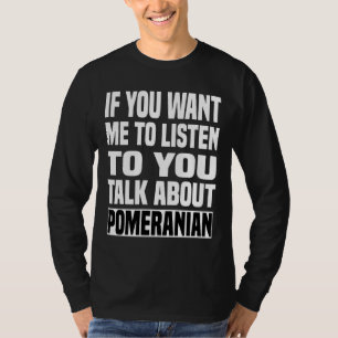 Over Pommeren Funny Pommeren T-shirt