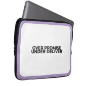 Over Promise Under Deliver Professional Laptop Sleeve (Voorkant Rechts)