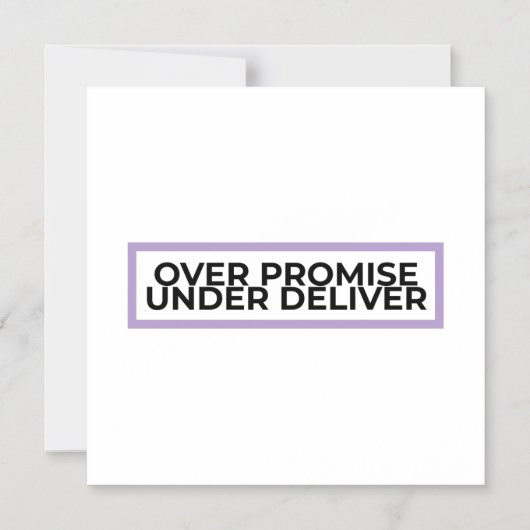 Over Promise Under Deliver Typografisch Magnetische Uitnodiging (Voorkant)