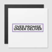 Over Promise Under Deliver Typographic Magnetische Uitnodiging (Voorkant / Achterkant)