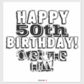 Over the Hill 50th Verjaardag Personaliseer Age Vi Sticker (Vel)
