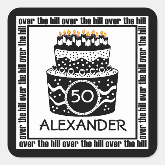 Over the Hill Birthday Vierkante Sticker (Voorkant)