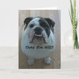 Over the Hill English Bulldog Birthday Card Kaart