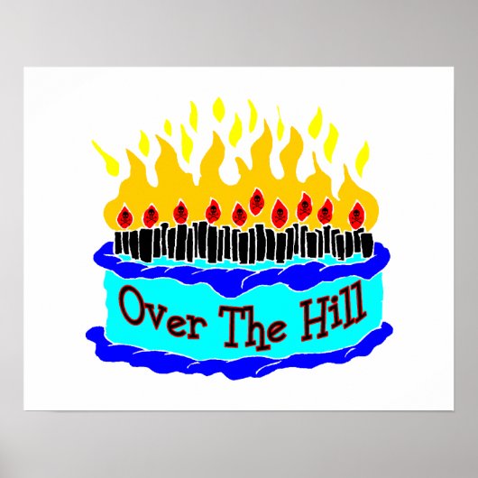 Over the Hill Flaming Birthday Cake Poster (Voorkant)