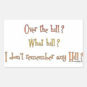 Over The Hill? Rechthoekige Sticker