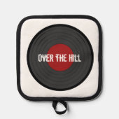 Over the Hill Rock N Roll Record Aangepaste tekst Pannenlap (Voorkant)