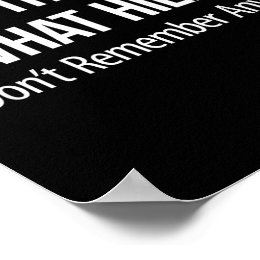 Over The Hill_ - What Hill_ - I Don't Remember Any Poster (Hoek)