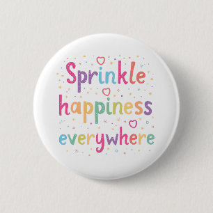 Overal Geluk Spreiden Leuke Pastel Quote Ronde Button 5,7 Cm
