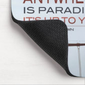 Overal is Paradise Inspirerend Mousepad Muismat (Hoek)