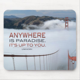 Overal is Paradise Inspirerend Mousepad Muismat