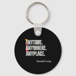 Overal Overal Donald Trump 2024 Quote Sleutelhanger