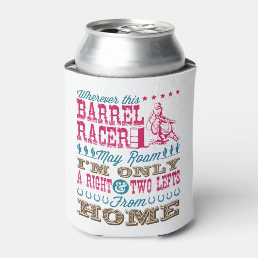 Overal waar deze loop Racer kan Roam Barrel Racing Blikjeskoeler (Blikje Voorkant)