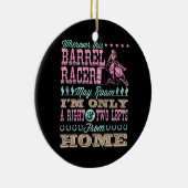 Overal waar deze loop Racer kan Roam Barrel Racing Keramisch Ornament (Rechts)