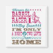 Overal waar deze loop Racer kan Roam Barrel Racing Magneet (Voorkant)