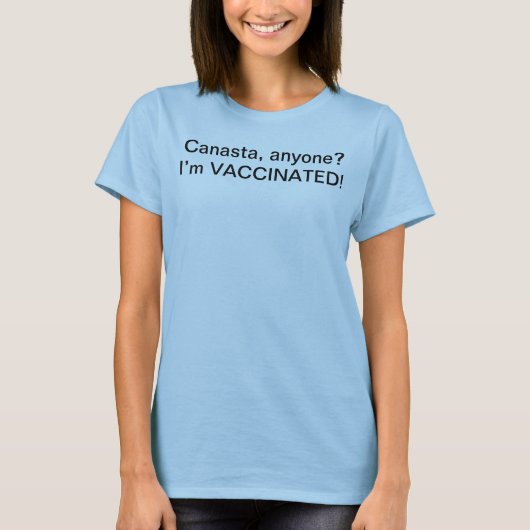 Overal waar ik gevaccineerd t-shirt ben (Voorkant)