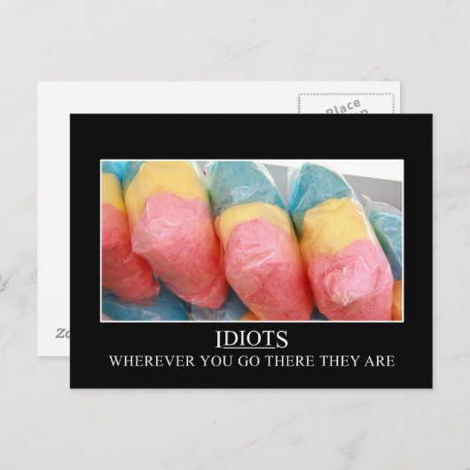 Overal waar je komt, zullen de idioten volgen briefkaart (Voorkant / Achterkant)