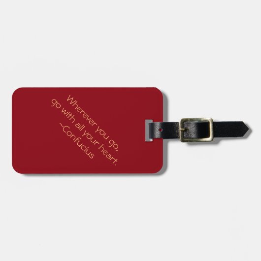 "Overal waar je ook gaat, ga met al je hart." Bagagelabel (Voorkant horizontaal)