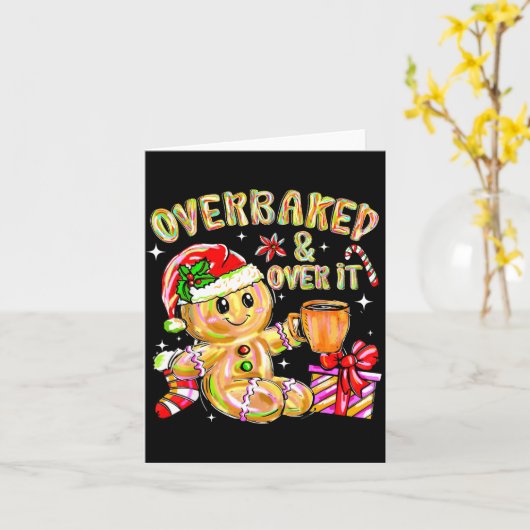 Overbaked And Over It Xmas Cookies Baking Gingerbr Kaart (Gele Bloem)