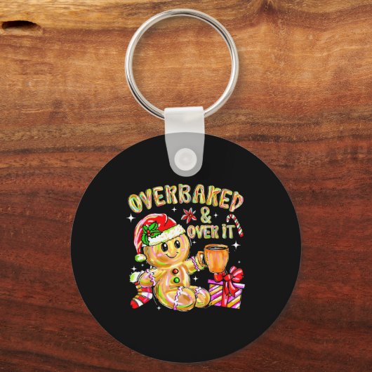 Overbaked And Over It Xmas Cookies Baking Gingerbr Sleutelhanger (Voorkant)
