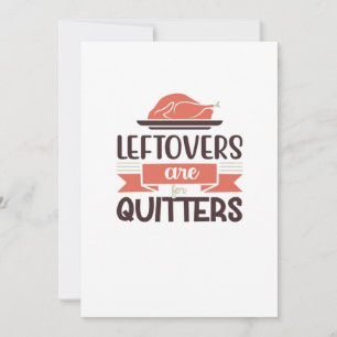 Overblijfselen zijn voor opgevers Funny Thanksgivi Feestdagenkaart