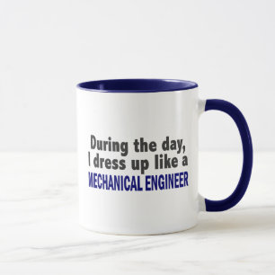 Overdag dress ik als een mechanische ingenieur mok
