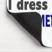 Overdag dress ik op als schotel-metaalarbeider muismat (Hoek)