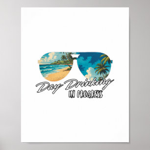 Overdag Drinken In Uitvoering Funny Sungles Vakant Poster