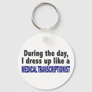 Overdag word ik medisch recscriptionist. sleutelhanger