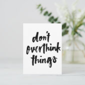 Overdenk de dingen niet Inspirerend Quote Briefkaart (Staand voorkant)