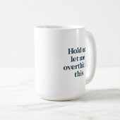 Overdenk dit grappige citaat | Blauwgroen rendemen Koffiemok (Voorkant rechts)