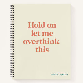 Overdenk dit grappige citaat | Burnt Sienna Notitieboek