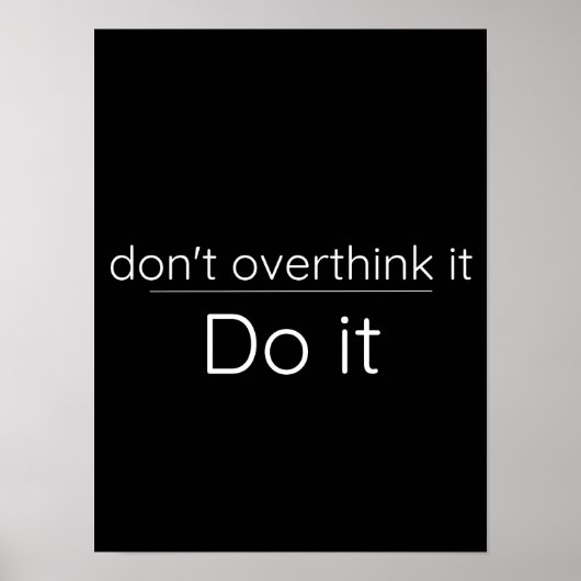 Overdenk het niet - Motivatie Poster (Voorkant)