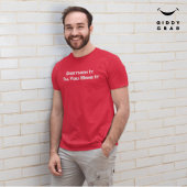 Overdenk het totdat je het grappige karakterquote  t-shirt