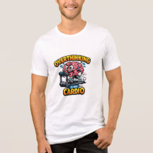 Overdenken Is Mijn Cardio Grappig Angst T-Shirt