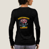 Overdenken Is Mijn Cardio Grappig Angst T-Shirt (Achterkant)